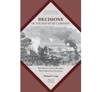 Decisions Of The Red River Campaign