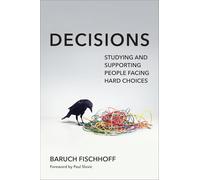 Decisions: Studying and Supporting People Facing Hard Choices