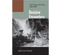 Decisive Encounters by Odd Arne Westad Odd Arne Westad (Auteur)