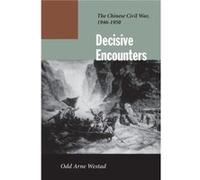 Decisive Encounters by Odd Arne Westad Odd Arne Westad (Auteur)