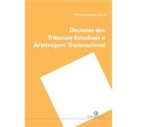 Decisões Dos Tribunais Estaduais E Arbitragem Transacional [Livre en VO] Almeida Cabral, Pedro De (Auteur)