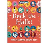 Deck The Halls! Holiday Cut Outs Activity Book