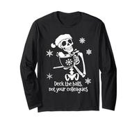 Deck The Halls Not Your Colleagues Funny Coworker Christmas Manche Longue