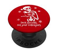 Deck The Halls Not Your Colleagues Funny Coworker Christmas PopSockets PopGrip Adhésif