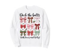 Deck The Halls with Bows and Holly Funny Pun Lover Christmas Lover Sweatshirt