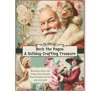 Deck the Pages: A Holiday Crafting Treasure