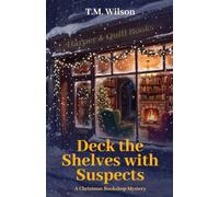 Deck the Shelves with Suspects: A Christmas Bookshop Mystery