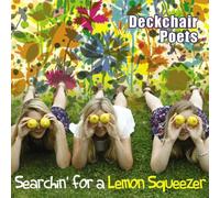 Deckchair Poets - Searchin' for a Lemon..