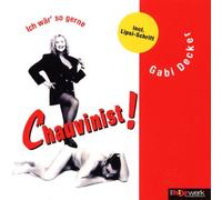 Decker Gabi - Ich Waer So Gerne Chauvinist [Import]