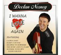 Declan Nerney – I Wanna Love Again – CD