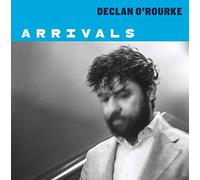 Declan O'Rourke - Arrivals [Import]