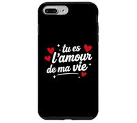Déclaration Amour Couple Je t'aime Tu ES l'amour de ma Vie Coque pour iPhone 7 Plus/8 Plus