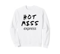 Déclaration Amusante de Conscience de soi Hot Mess Express Sweatshirt