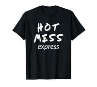 Déclaration Amusante de Conscience de soi Hot Mess Express T-Shirt