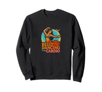 Déclaration Amusante de Danseur du Ventre est Mon Cardio Sweatshirt