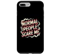 Déclaration Amusante des Gens normaux Scare Me Dictons drôles Coque pour iPhone 7 Plus/8 Plus