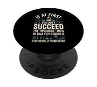 Déclaration amusante statistiquement significative laboratoire d'échec femme homme PopSockets PopGrip Adhésif