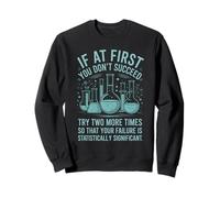 Déclaration amusante statistiquement significative laboratoire d'échec femme homme Sweatshirt