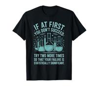 Déclaration amusante statistiquement significative laboratoire d'échec femme homme T-Shirt