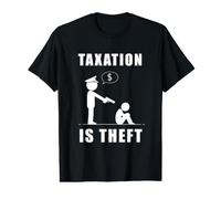 Déclaration Anti-Gouvernement sur la fiscalité est Un vol T-Shirt Graphique avec Valeur