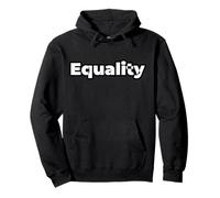 Déclaration audacieuse d'égalité Sweat à Capuche