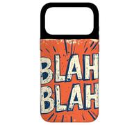 Déclaration Blah Blah pour Une Touche Amusante et Pleine d'esprit Coque pour iPhone 17 Pro Max