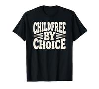 Déclaration Childfree by Choice T-Shirt