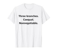 Déclaration civique Non négociable à Trois Branches Coequal T-Shirt