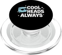 Déclaration Cool Heads Always Calm Under Pressure PopSockets PopGrip pour MagSafe