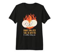 Déclaration d'amour éternel « Sooner Than Later I Will Be with You » T-Shirt Haut de Gamme