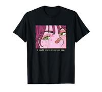 Déclaration d'amour « I Could Stare At You All Day » T-Shirt