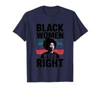 Déclaration d'autonomisation des femmes noires avaient raison T-Shirt