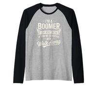 Déclaration de Boomer : « Je dis ce Que Je Veux dire si Vous êtes Sensible » Walk Manche Raglan