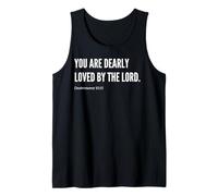 Déclaration de citation avec verset de la Bible « You are Dearly Loved by the Lord » Débardeur