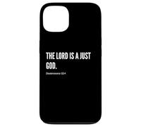 Déclaration de citation du verset de la Bible The Lord is a Just God Coque pour iPhone 13