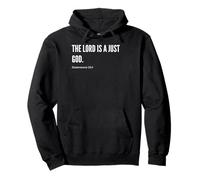 Déclaration de citation du verset de la Bible The Lord is a Just God Sweat à Capuche