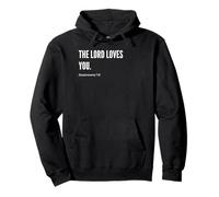 Déclaration de citation du verset de la Bible The Lord Loves You Sweat à Capuche