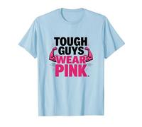 Déclaration de Confiance en Force pour garçons Tough Guys Wear Pink T-Shirt, Homme, Bleu Céleste, 3XL