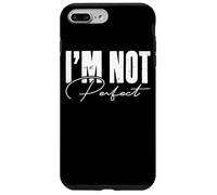 Déclaration de confiance « I'm Not Perfect » Coque pour iPhone 7 Plus/8 Plus