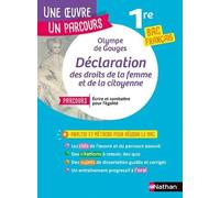 Analyse et étude de l'oeuvre - La Déclaration des droits de la femme et de la citoyenne de Olympe de Gouges - BAC Français 1re 2025 - Parcours associé Ecrire et combattre pour l'égalité