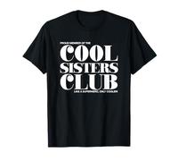 Déclaration de Famille des frères et sœurs Cool Sisters Club T-Shirt