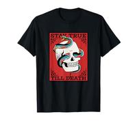 Déclaration de fidélité Stay True Till Death T-Shirt