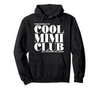 Déclaration de Grand-mère et Grand-mère Cool Mimi Club Sweat à Capuche