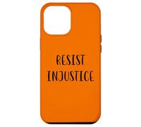 Déclaration de Justice Sociale pour résister à l'injustice Coque pour iPhone 12 Pro Max