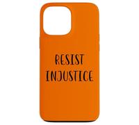 Déclaration de Justice Sociale pour résister à l'injustice Coque pour iPhone 13 Pro Max