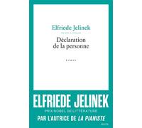Déclaration de la personne - Elfriede Jelinek - Seuil - ebook (ePub) - Roman