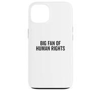 Déclaration de l'activiste fière des Grands Fans des Droits de l'homme Coque pour iPhone 13