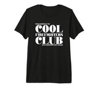 Déclaration de Pompiers Cool Firefighters Club T-Shirt Haut de Gamme