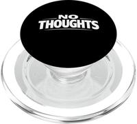 Déclaration de statut Personnel Amusante et Minimale de No Thoughts PopSockets PopGrip pour MagSafe
