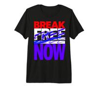 Déclaration de Typographie grasse Break Free Now T-Shirt Haut de Gamme